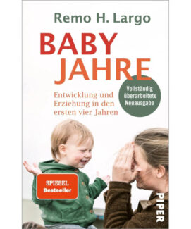 Babyjahre Entwicklung und Erziehung in den ersten vier Jahren | Ihr Erziehungsratgeber für Erziehen ohne Schimpfen - mit individueller Entwicklung im Fokus - Preis